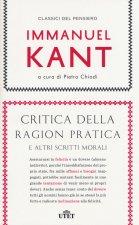 Critica della ragion pratica e altri scritti morali. Con e-book