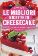 Le migliori ricette di cheesecake