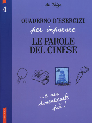 Quaderno d'esercizi per imparare le parole del cinese