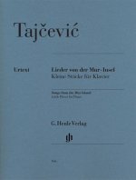Tajcevic, M: Lieder von der Mur-Insel