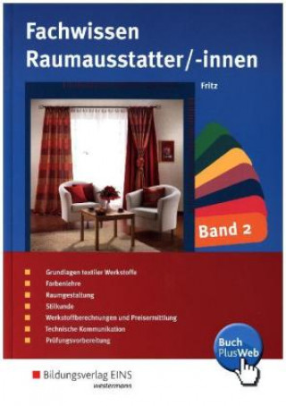 Fachwissen für Raumausstatter/-innen. Bd.2