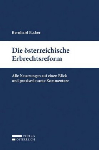 Die österreichische Erbrechtsreform