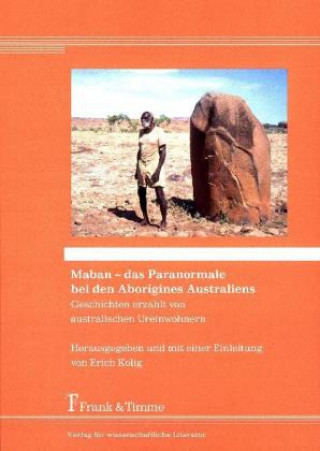 Maban - das Paranormale bei den Aborigines Australiens