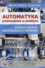 Automatyka przemyslowa w praktyce