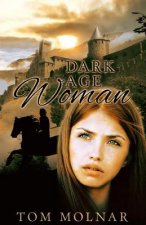 DARK AGE WOMAN