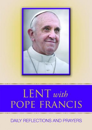 LENT W/POPE FRANCIS