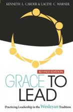 GRACE TO LEAD