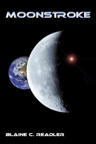 MOONSTROKE