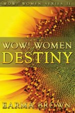 WOW WOMEN OF DESTINY