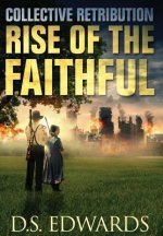 Rise of the Faithful