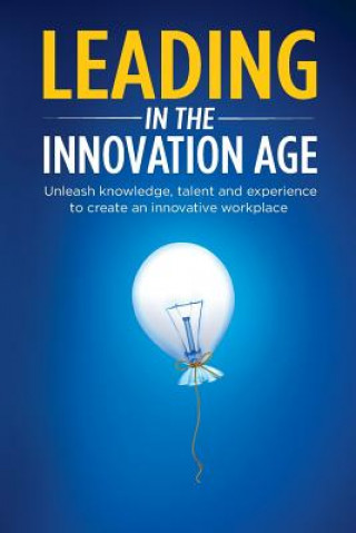Leading in the Innovation Age