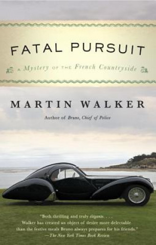Fatal Pursuit: A Mystery of the French Countryside