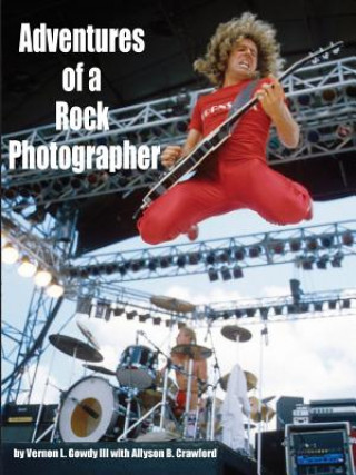 Adventures of a Rock Photographer