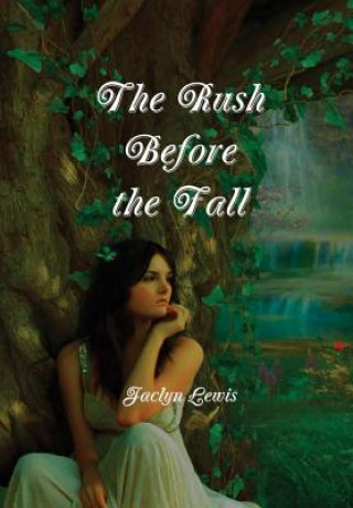 Rush Before the Fall