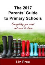 2017 Parents' Guide to Primary Schools