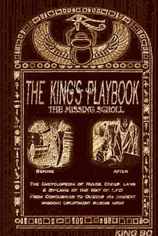 King's Playbook...the Missing Scroll!