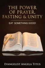 Power of Prayer, Fasting & Unity