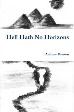 Hell Hath No Horizons