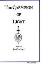 Champion of Light, Book II; Apollo's Quest