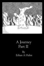 Journey Part II