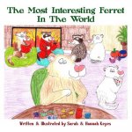 Most Interesting Ferret in the World