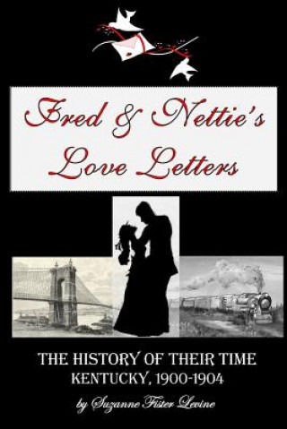 Fred & Nettie's Love Letters