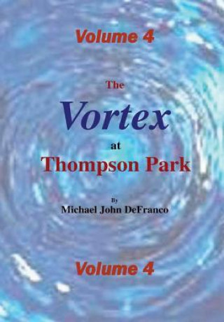 Vortex @ Thompson Park Volume 4
