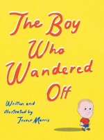 Boy Who Wandered Off