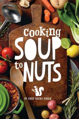 SOUP TO NUTS