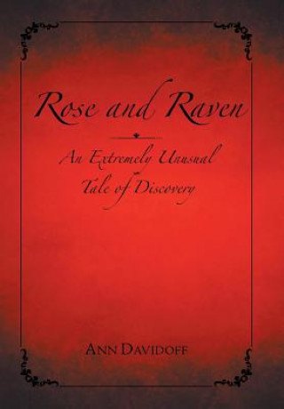 Rose and Raven