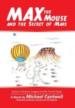 Max the Mouse and the Secret of Mars