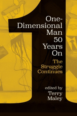 One-Dimensional Man 50 Years On