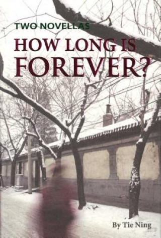 HOW LONG IS FOREVER 2 NOVELLAS