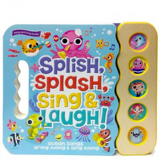 Splish Splash Sing and Laugh