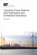 Industrial Power Systems with Distributed and Embedded Generation