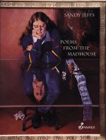 POEMS FROM THE MADHOUSE SECOND