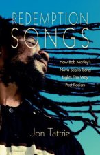 Redemption Songs: How Bob Marley's Nova Scotia Song Lights the Way Past Racism
