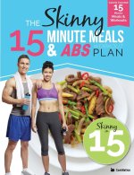 Skinny15 Minute Meals & ABS Workout Plan