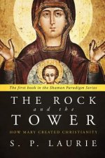 Rock and the Tower