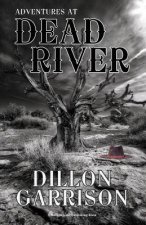 ADV AT DEAD RIVER