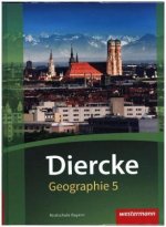Diercke Geographie 5. Schülerband. Realschulen. Bayern