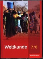 Weltkunde 7 / 8. Schülerband. Gemeinschaftsschulen. Schleswig-Holstein