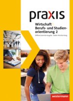 Praxis WBS 2. Schülerband. Differenzierende Ausgabe. Baden-Württemberg