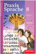 Praxis Sprache 8. Arbetisheft. Baden-Württemberg