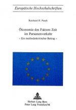 Oekonomie des Faktors Zeit im Personenverkehr