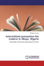 Intermittent prevention for malaria in Abuja, Nigeria