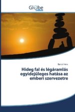 Hideg fal és légáramlás egyidej leges hatása az emberi szervezetre