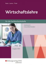 Wirtschaftslehre für die Fachhochschulreife - Nordrhein-Westfalen