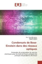 Condensats de Bose-Einstein dans des réseaux optiques