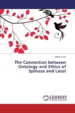 The Connection between Ontology and Ethics of Spinoza and Laozi